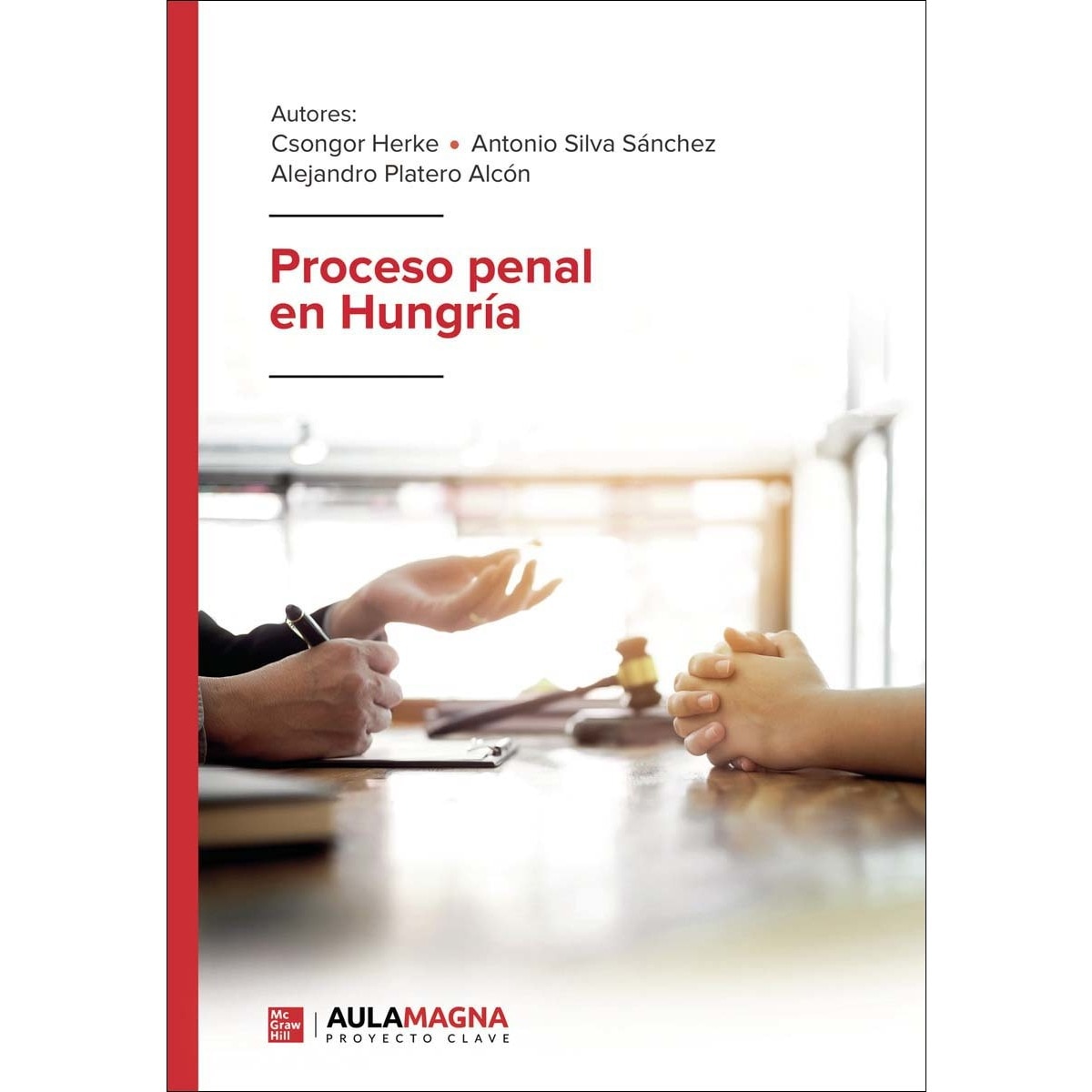 Proceso penal en Hungría (Capa mole) 1