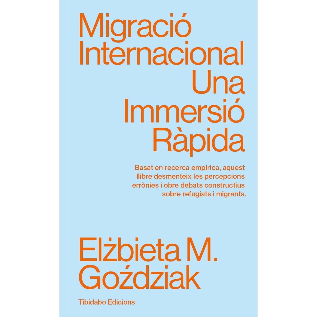 Migració internacional: Una immersió ràpida (Capa mole com abas) 1