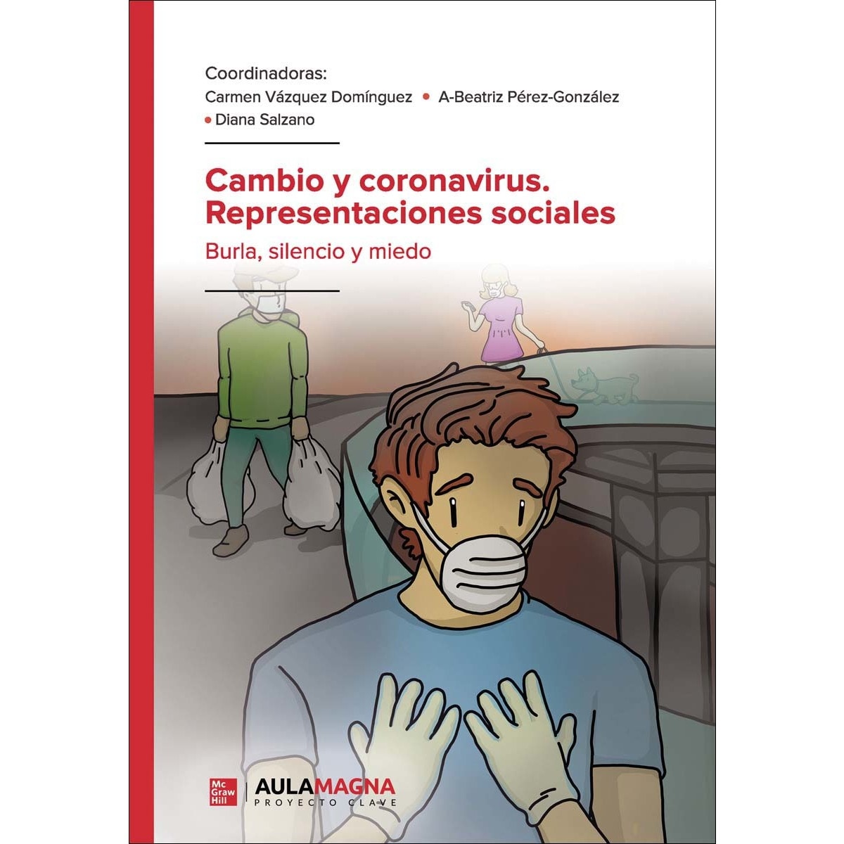Cambio y coronavirus. Representaciones sociales (Capa mole) 1