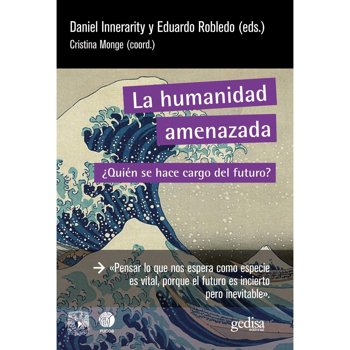 Imagem 0 de La humanidad amenazada: ¿Quién se hace cargo del futuro?