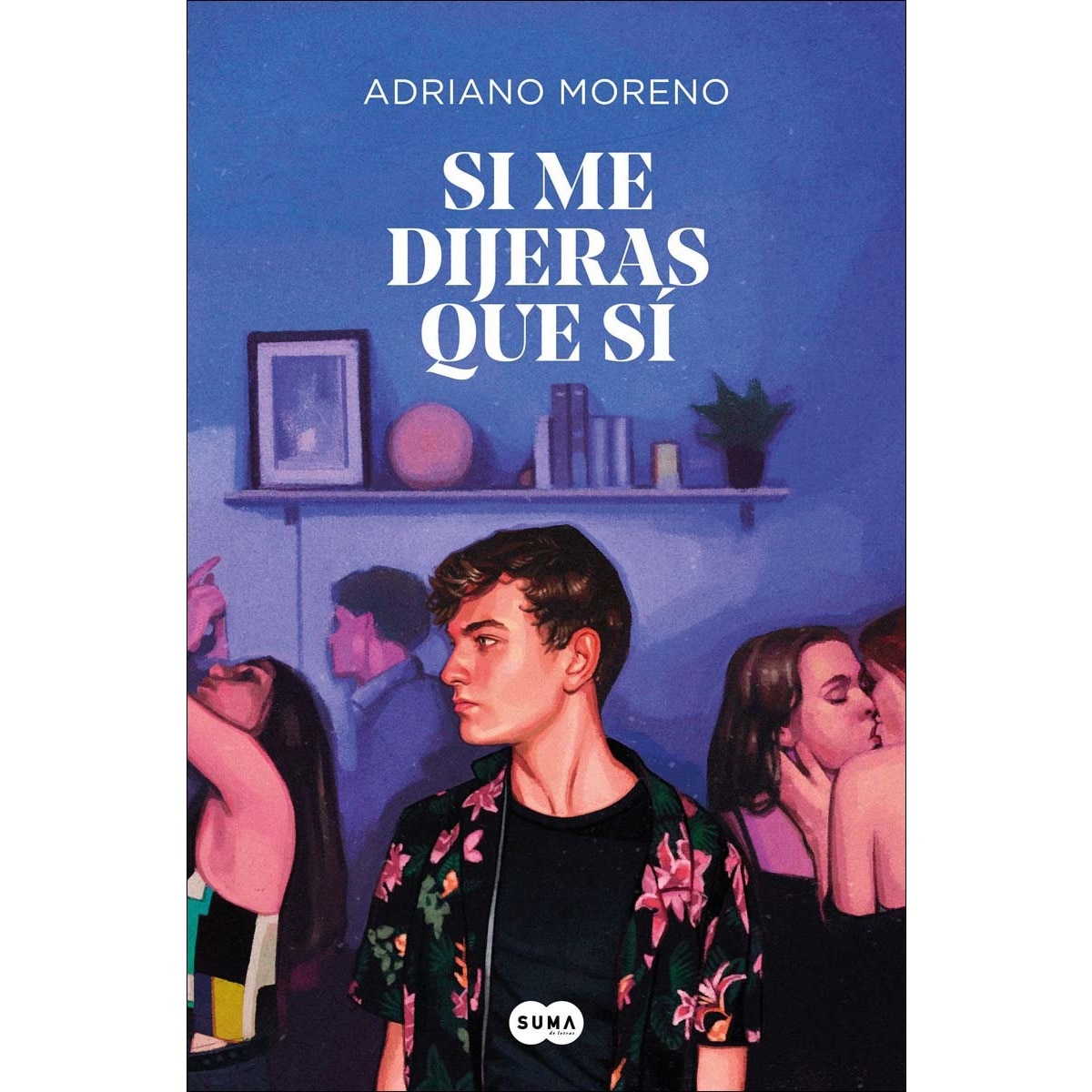 Imagem 0 de Si me dijeras que sí(Tapa blanda)
