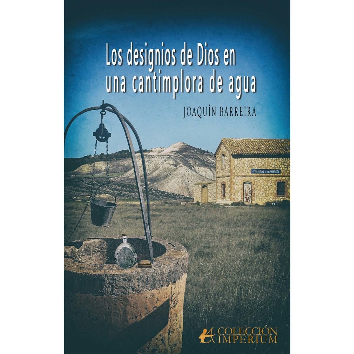 Los designios de Dios &en una cantimplora de agua (Capa mole com abas) 1