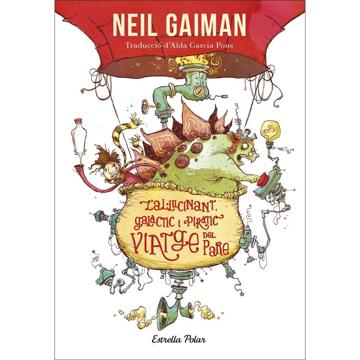 Imagem 0 de L'al·lucinant, galàctic i piràtic viatge del pare