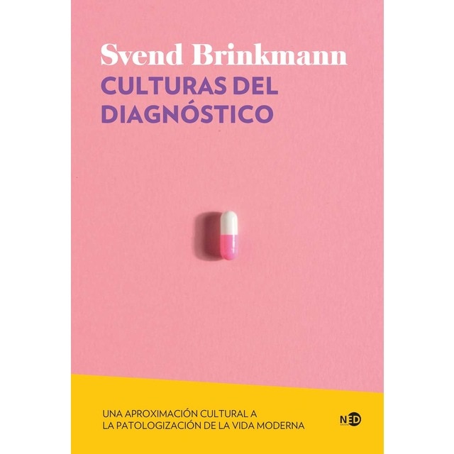 Imagen 0 de Culturas del diagnóstico: Una aproximación cultural a la patologización de la vida moderna  (Tapa blanda con solapas)