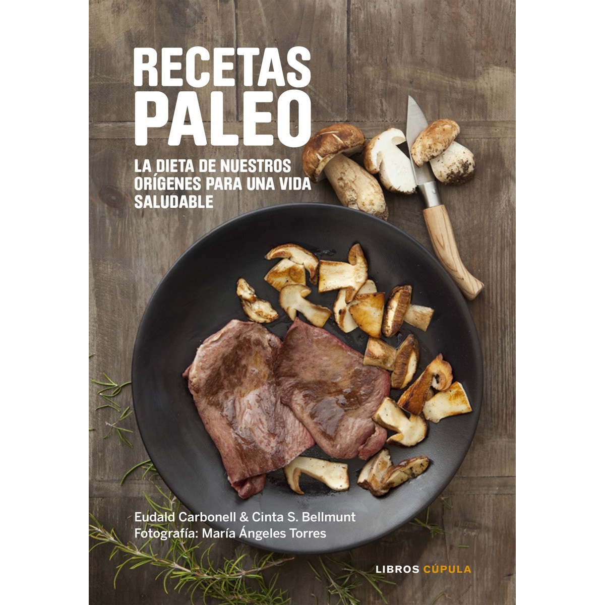 Imagem 0 de Recetas Paleo: La dieta de nuestros orígenes para una vida saludable (Capa mole com abas)