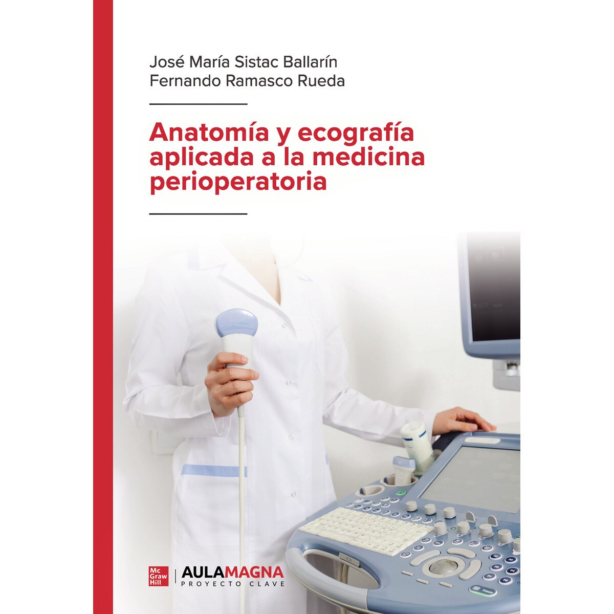 Anatomía y ecografía aplicada a la medicina perioperatoria (Capa mole) 1