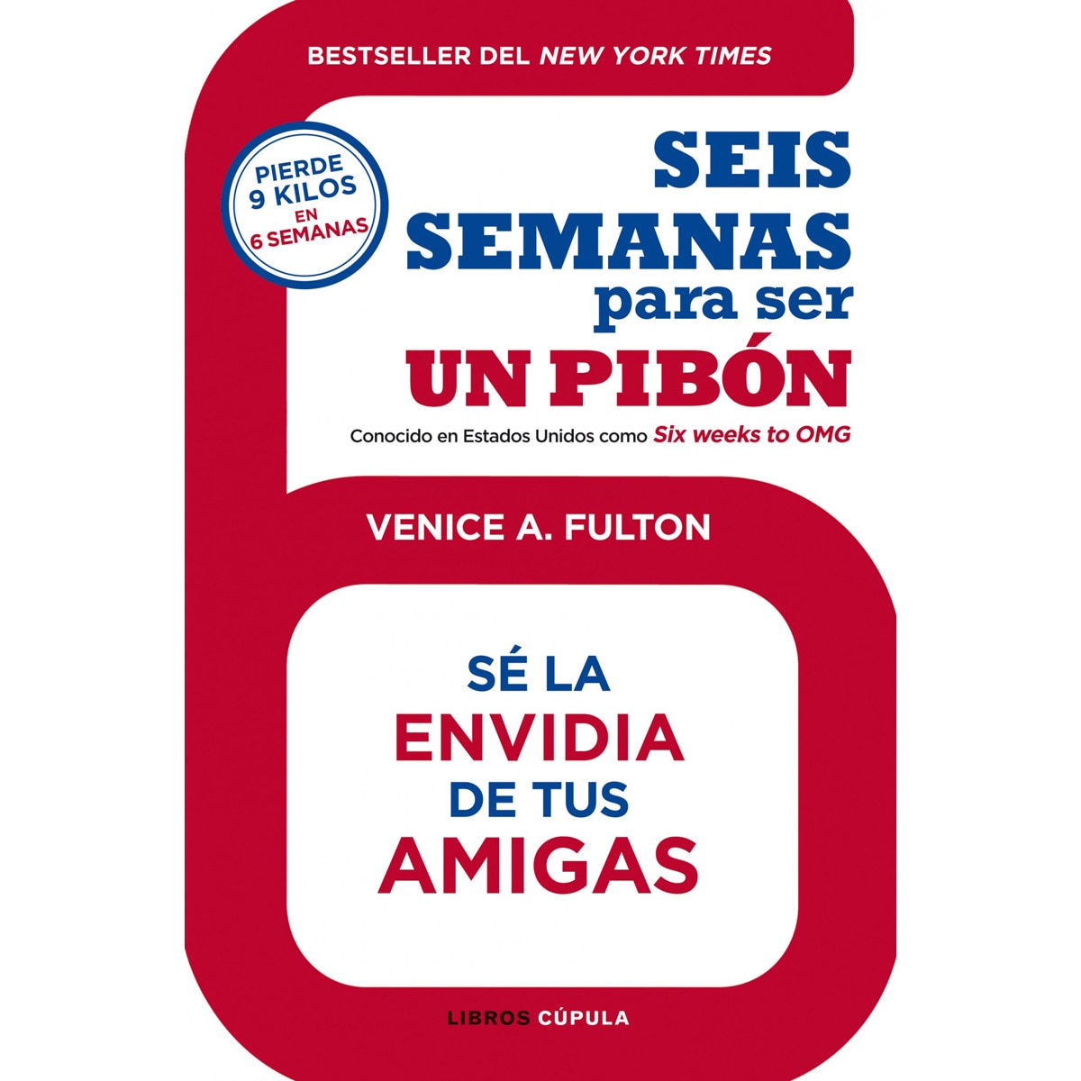 Imagen 0 de Seis semanas para ser un pibón (Tapa blanda Tapa blanda con solapas)