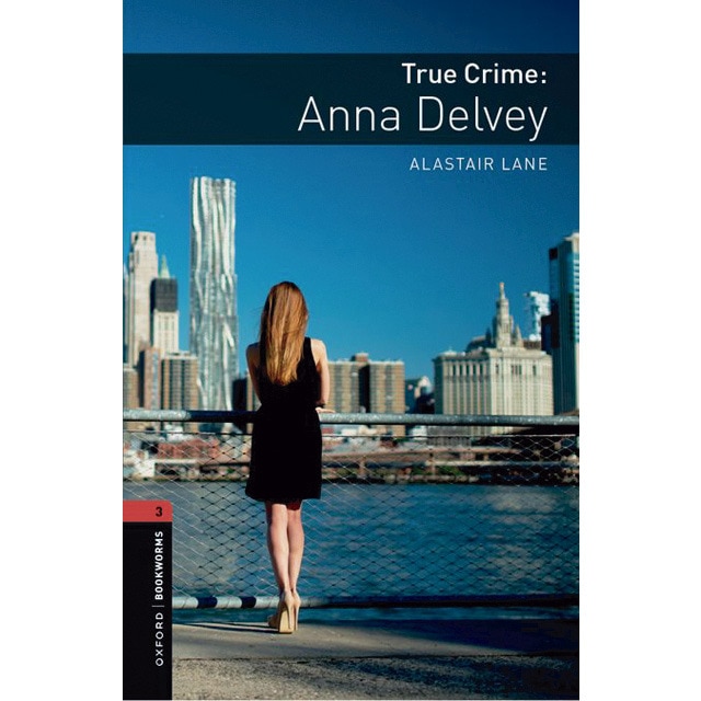 Imagen 0 de Oxford Bookworms 3. True Crime: Anna Delvey MP3 Pack  (Tapa blanda)