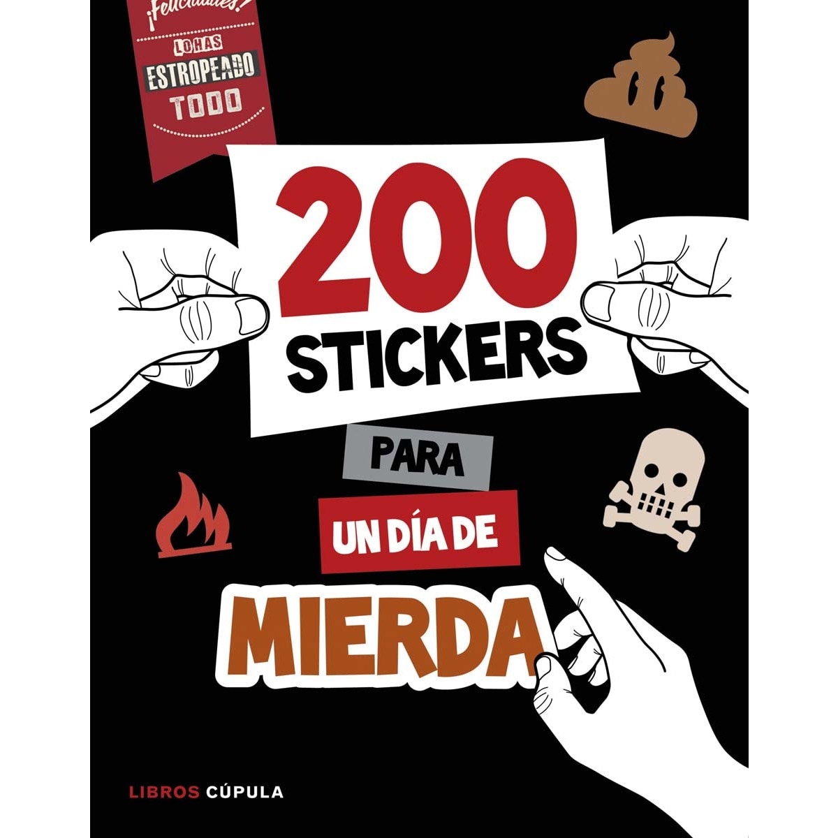 Más de 200 stickers para un día de mierda(Tapa blanda) 1