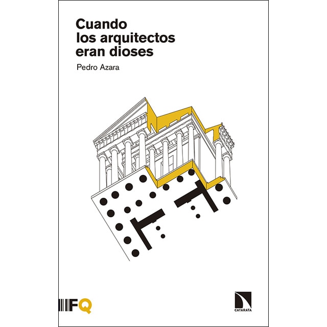 Cuando Los Arquitectos Eran Dioses 1