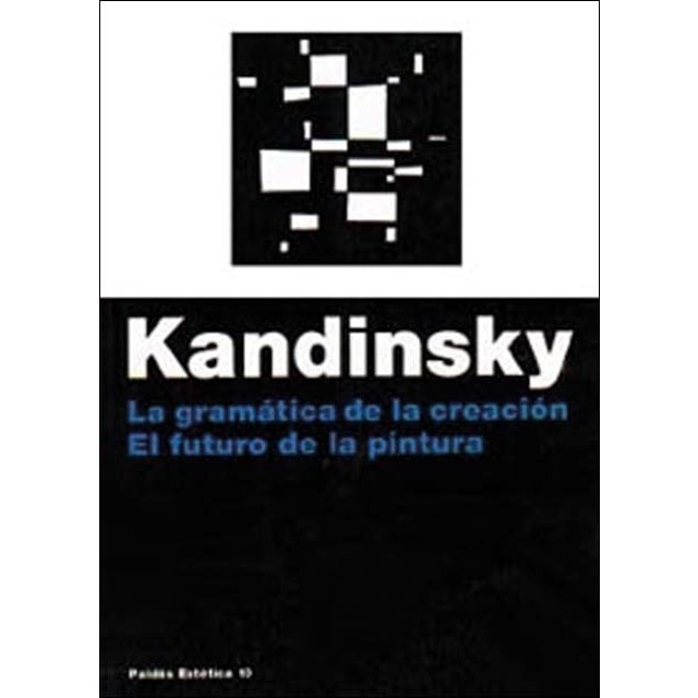 La gramática de la creación: El futuro de la pintura (Capa mole com abas) 1