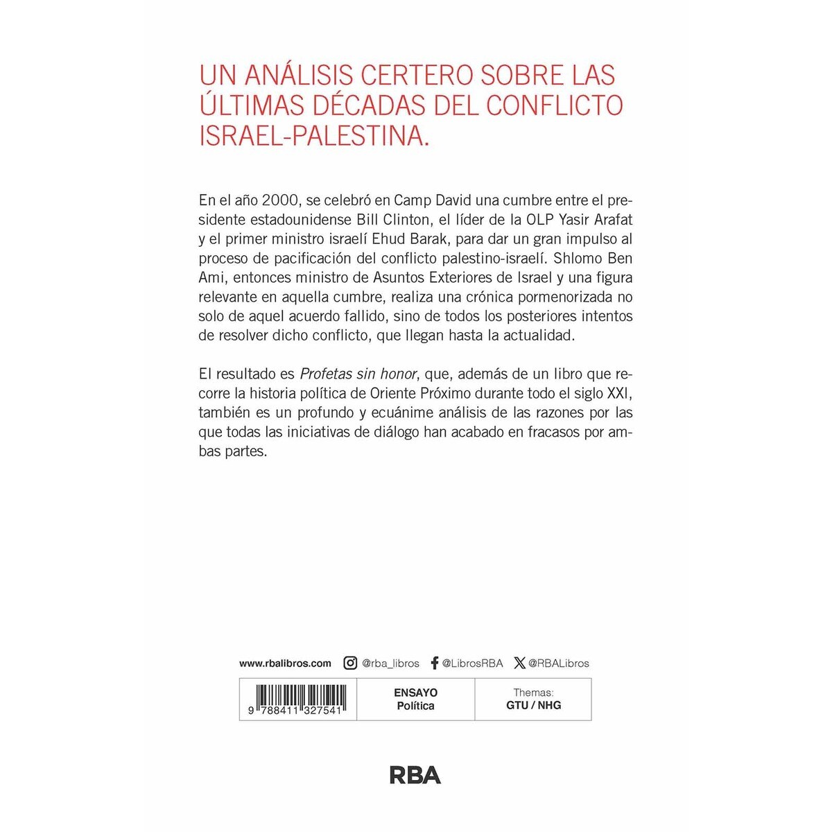 Profetas sin honor: La lucha por la paz en Palestina y el fin de la solución de dos estados  (Tapa blanda) 2