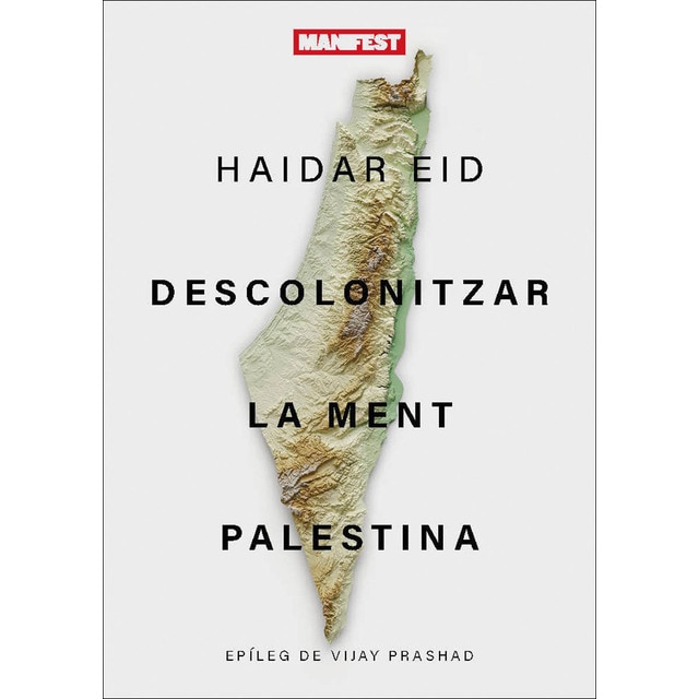 Imagen 0 de Descolonitzar la ment palestina