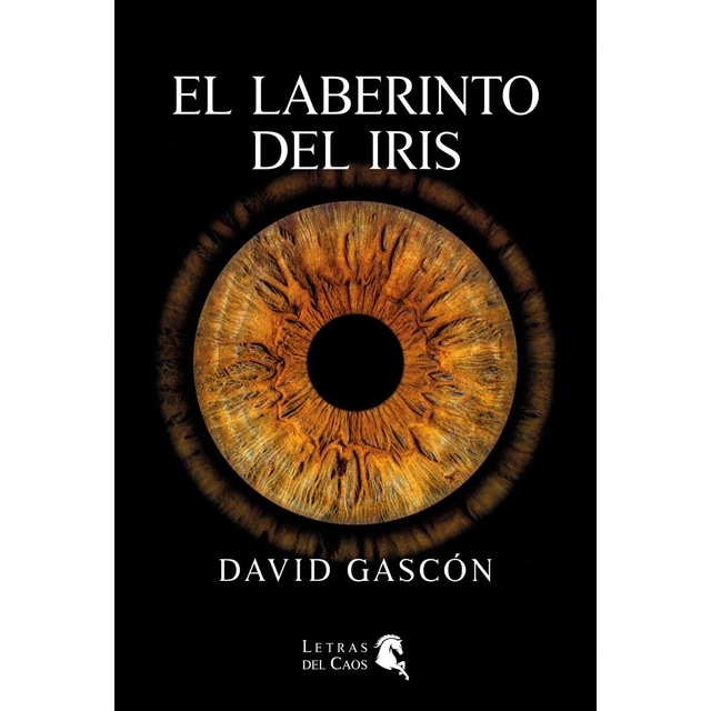 Imagen 0 de EL LABERINTO DEL IRIS  (Tapa dura)