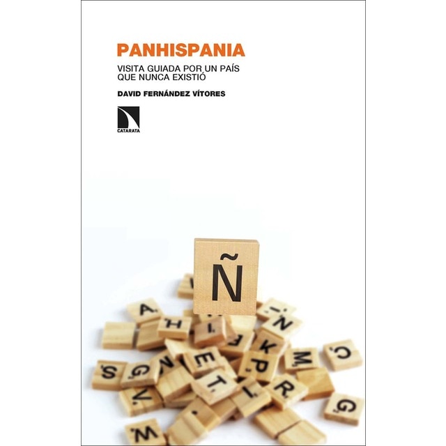 Imagen 0 de Panhispania: Visita guiada por un país que nunca existió  (Tapa blanda)