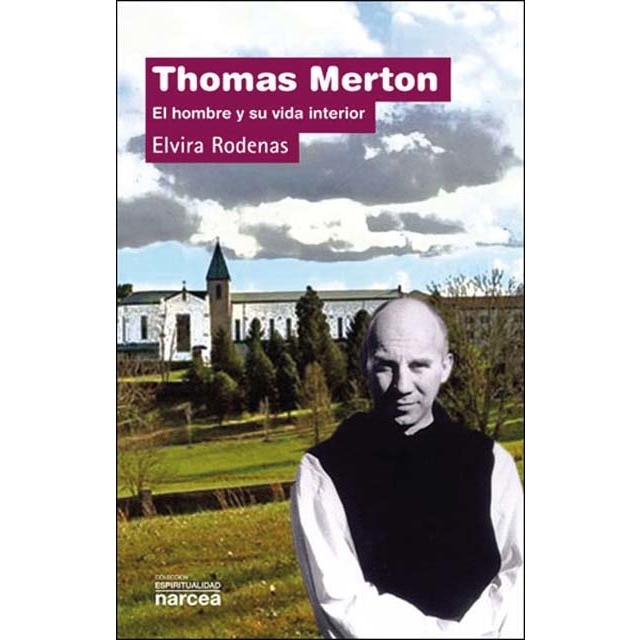 Thomas Merton: El hombre y su vida interior (Capa mole) 1