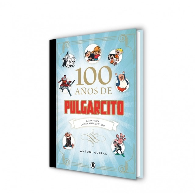 100 años de Pulgarcito: La revista donde empezó todo  (Tapa dura) 7