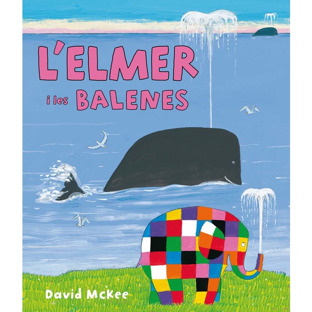 Imagem 0 de L'Elmer. Un conte - L'Elmer i les balenes (Capa dura)