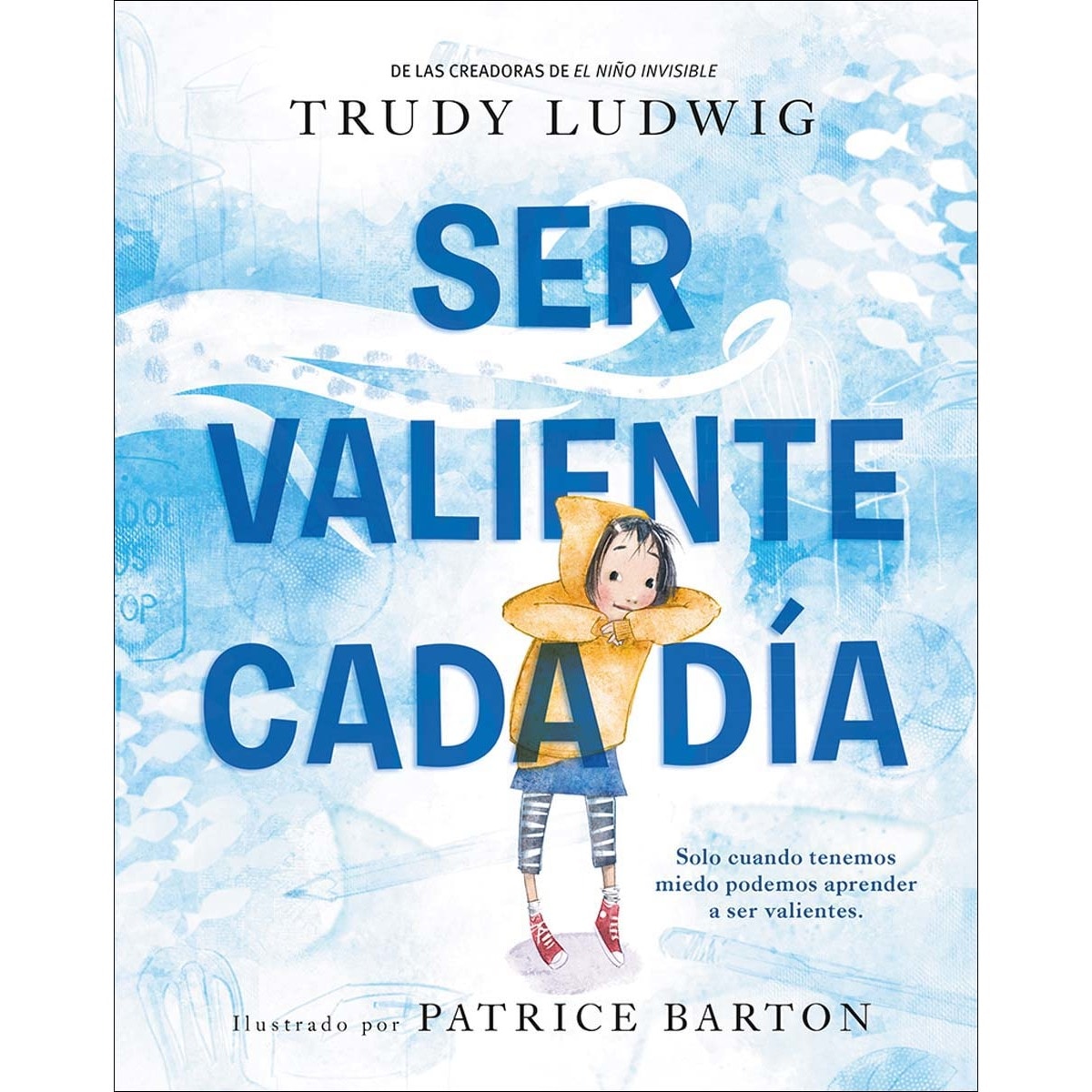 Ser valiente cada día (Capa dura) 1