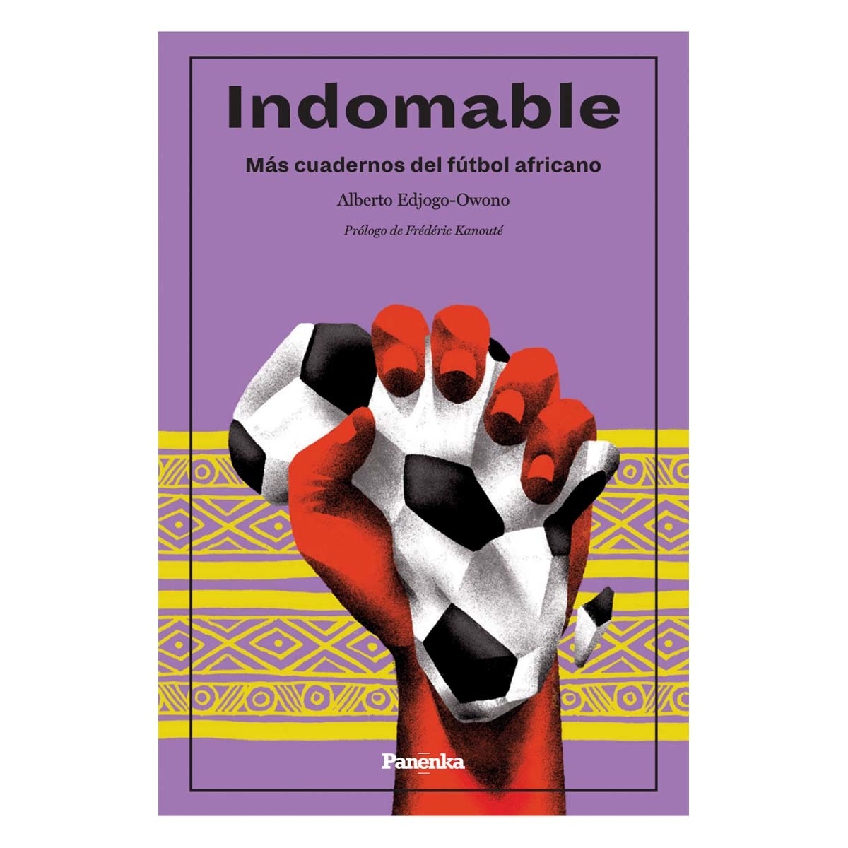 Imagem 0 de INDOMABLE (EDICIÓN AMPLIADA) (Capa mole)