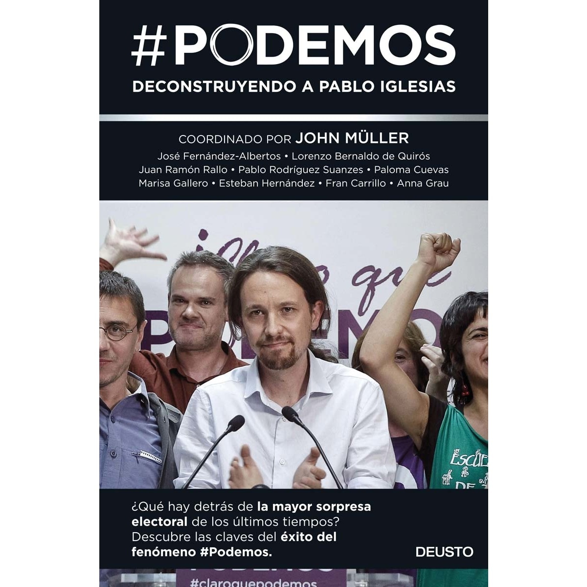 #Podemos: Deconstruyendo a Pablo Iglesias (Capa mole com abas) 1