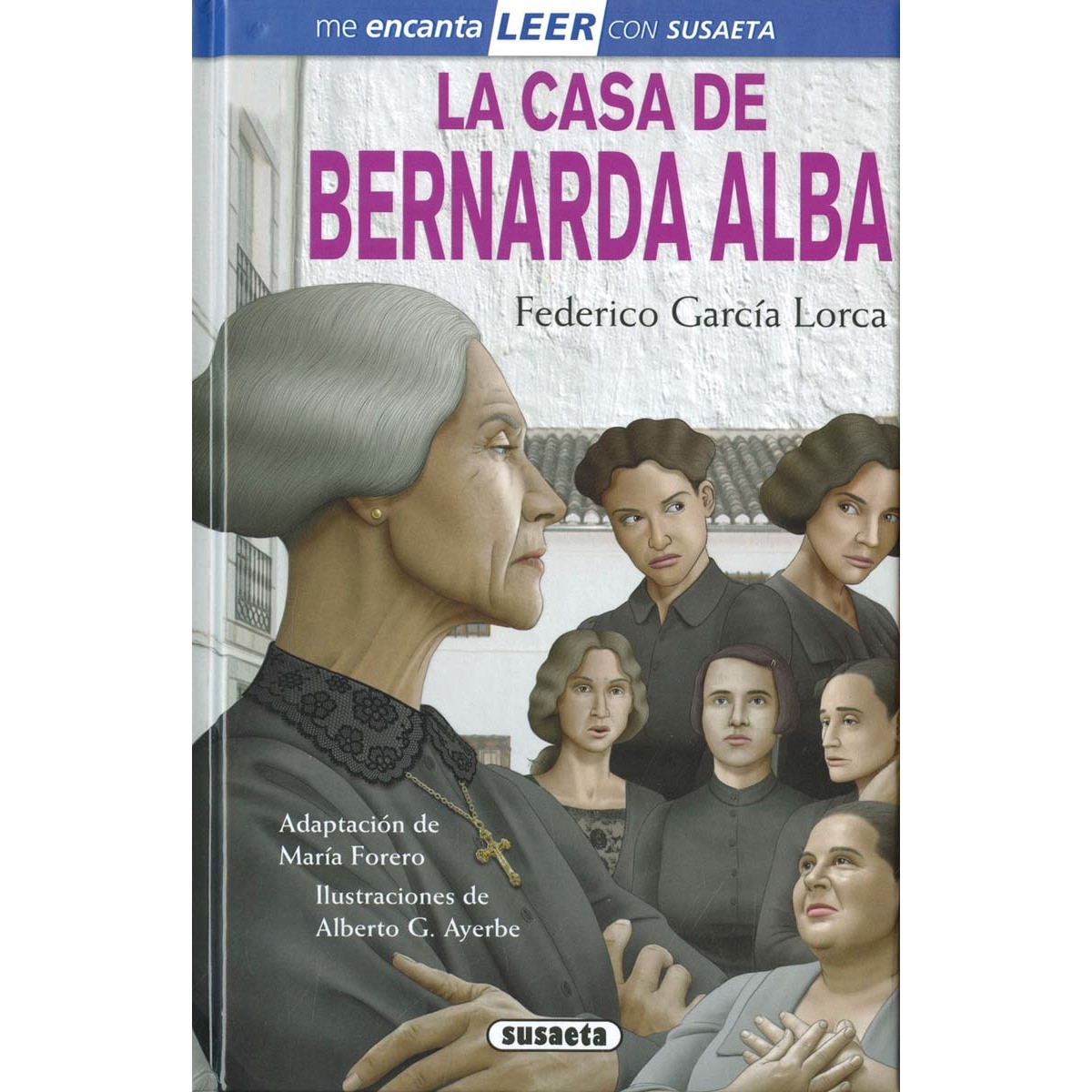 La casa de Bernarda Alba (Capa dura) 1