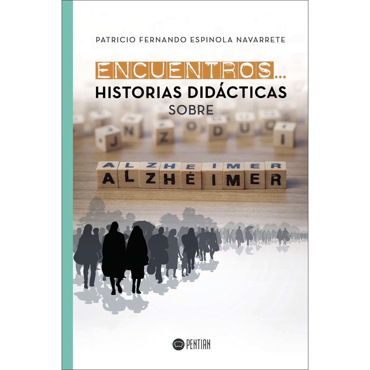 Encuentros... Historias didácticas sobre Alzhéimer (Capa mole) 1