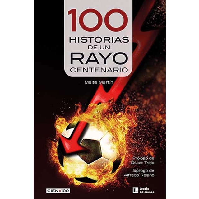 100 historias de un Rayo centenario (Capa mole) 1