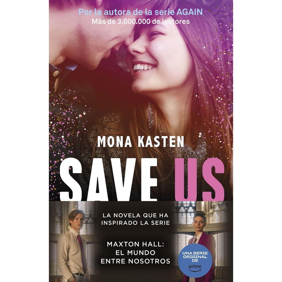 Save 3. Save us: La trilogía que ha inspirado la serie Maxton Hall (Bolso) (Capa mole) 1