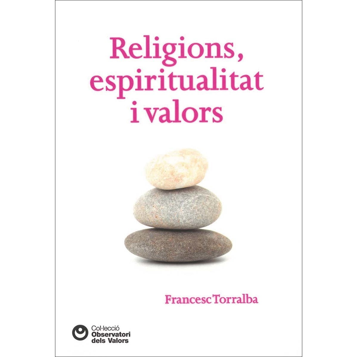 Religions. Espiritualitat I Valors 1