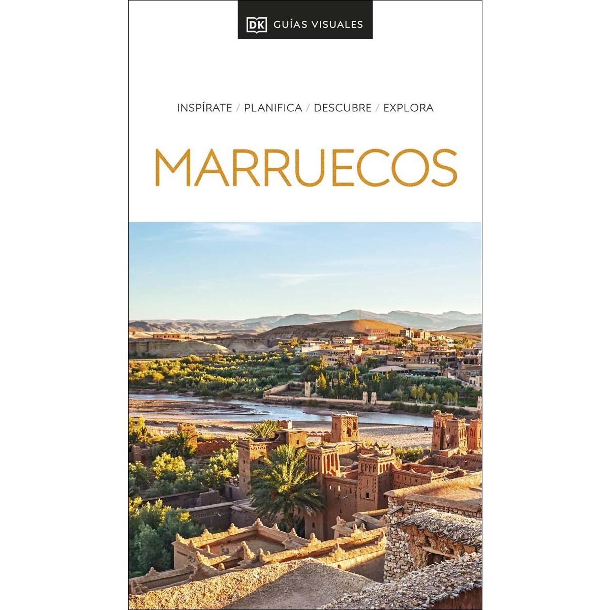 Marruecos (Guías Visuales): Inspirate, planifica, descubre, explora (Capa mole) 1