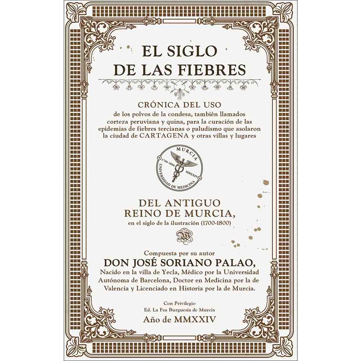 El siglo de las fiebres (Capa mole) 1