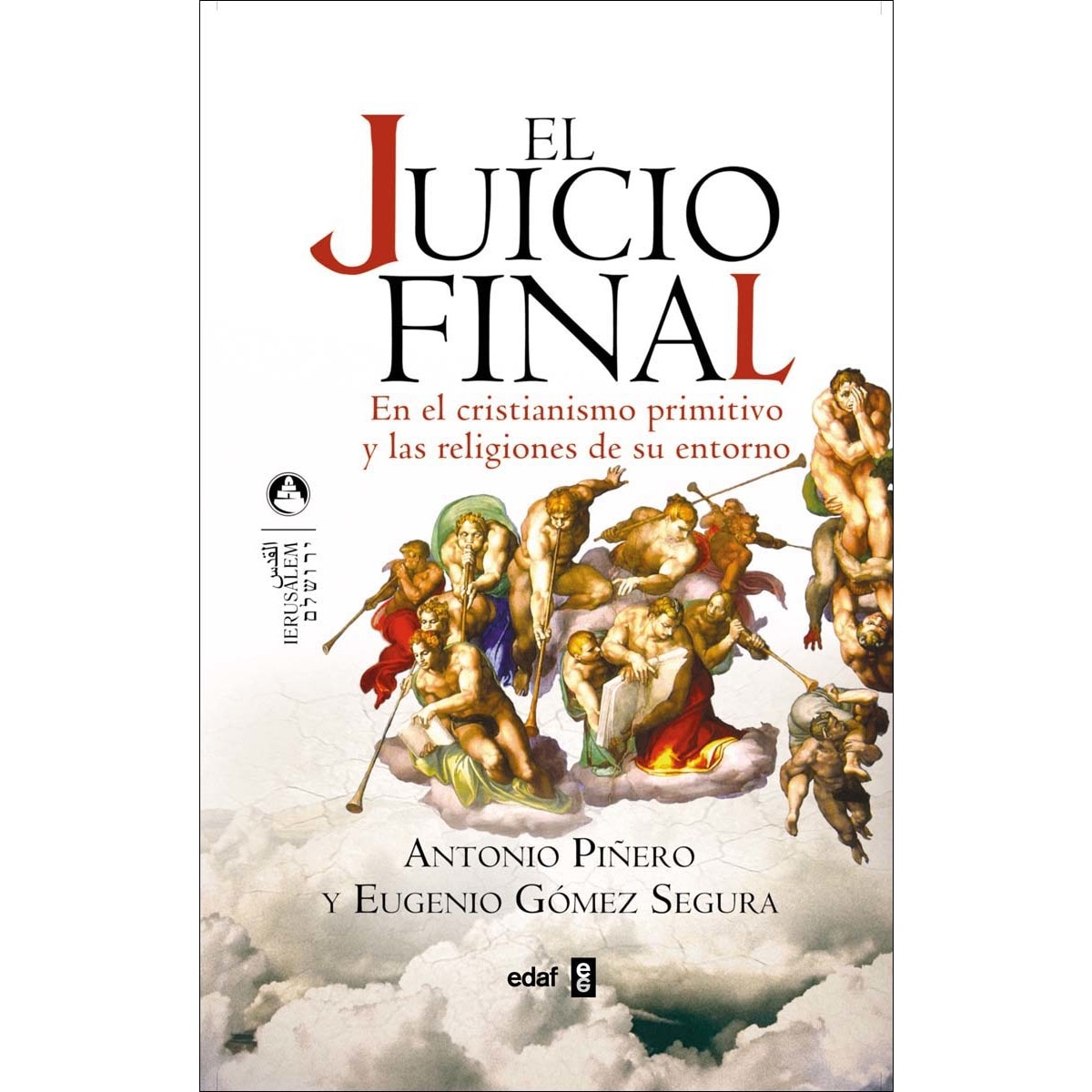 Imagem 0 de El juicio final: En el cristianismo primitivo y las religiones de su entorno (Capa mole com abas)
