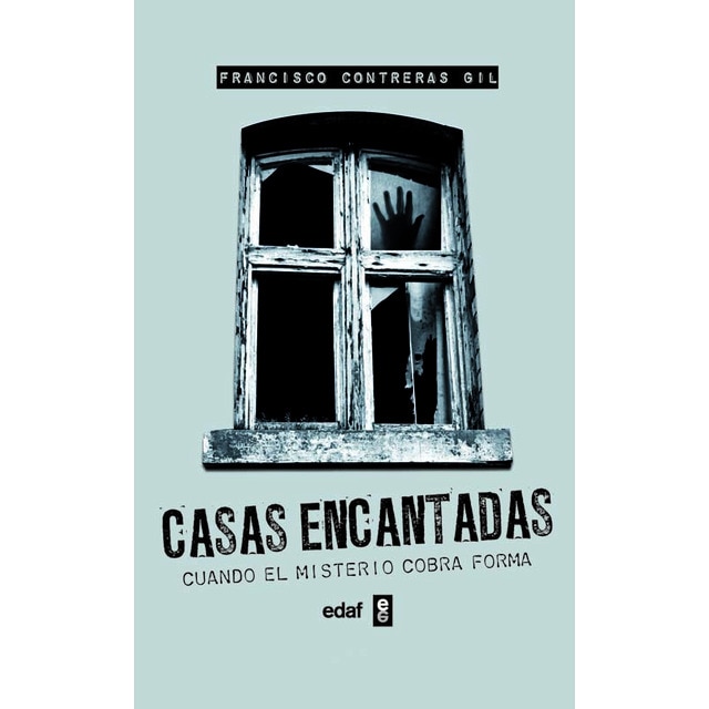 Imagen 1 de Casas encantadas: Cuando el misterio cobra forma (Tapa blanda)
