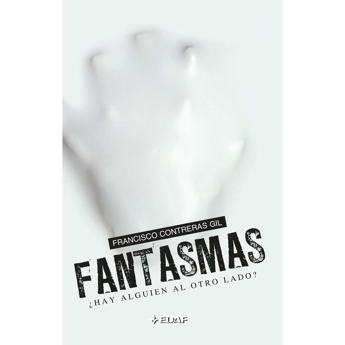Imagen 1 de Fantasmas (Tapa blanda)