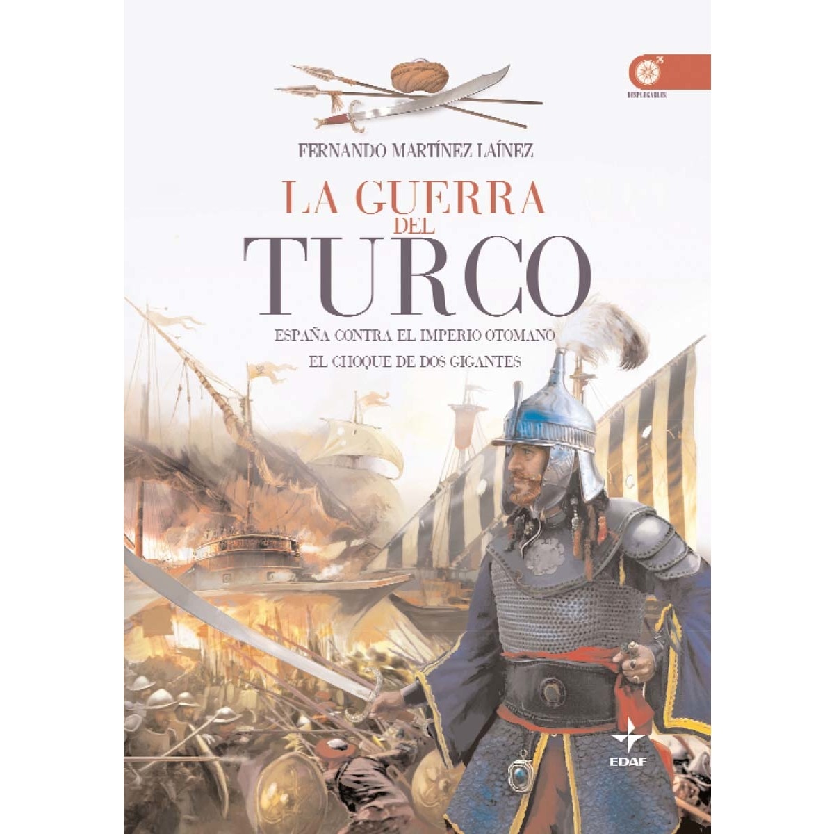 LA GUERRA DEL TURCO (Tapa blanda Tapa blanda con solapas) 1