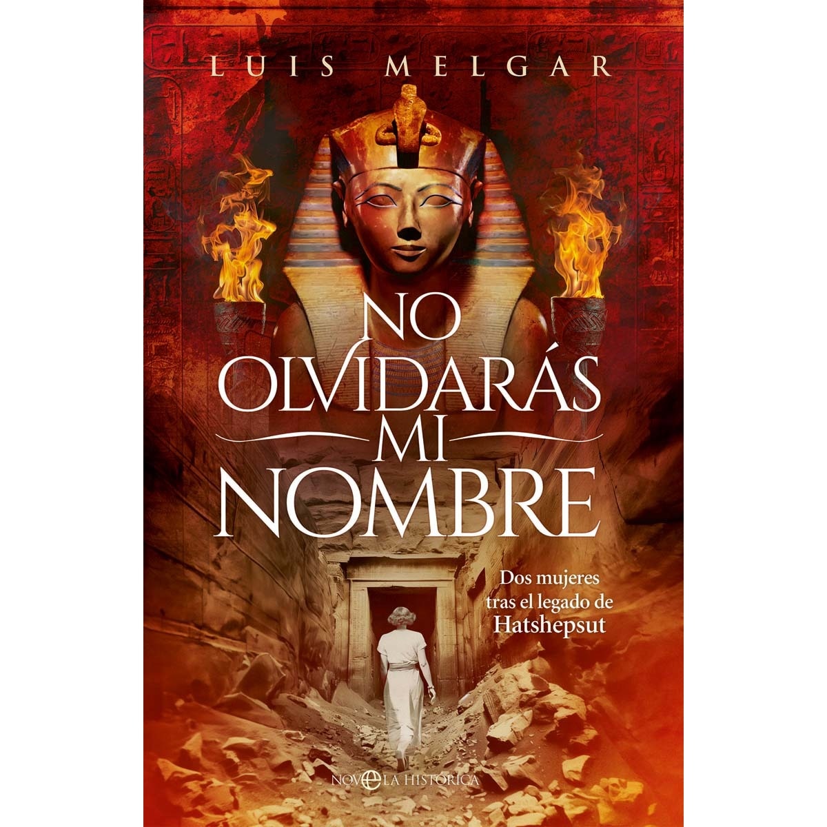 Imagem 0 de No olvidarás mi nombre: Dos mujeres tras el legado de Hatshepsut (Capa mole com abas)