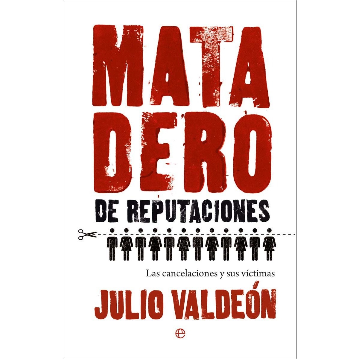 Imagem 0 de Matadero de reputaciones: Las cancelaciones y sus víctimas (Capa mole com abas)