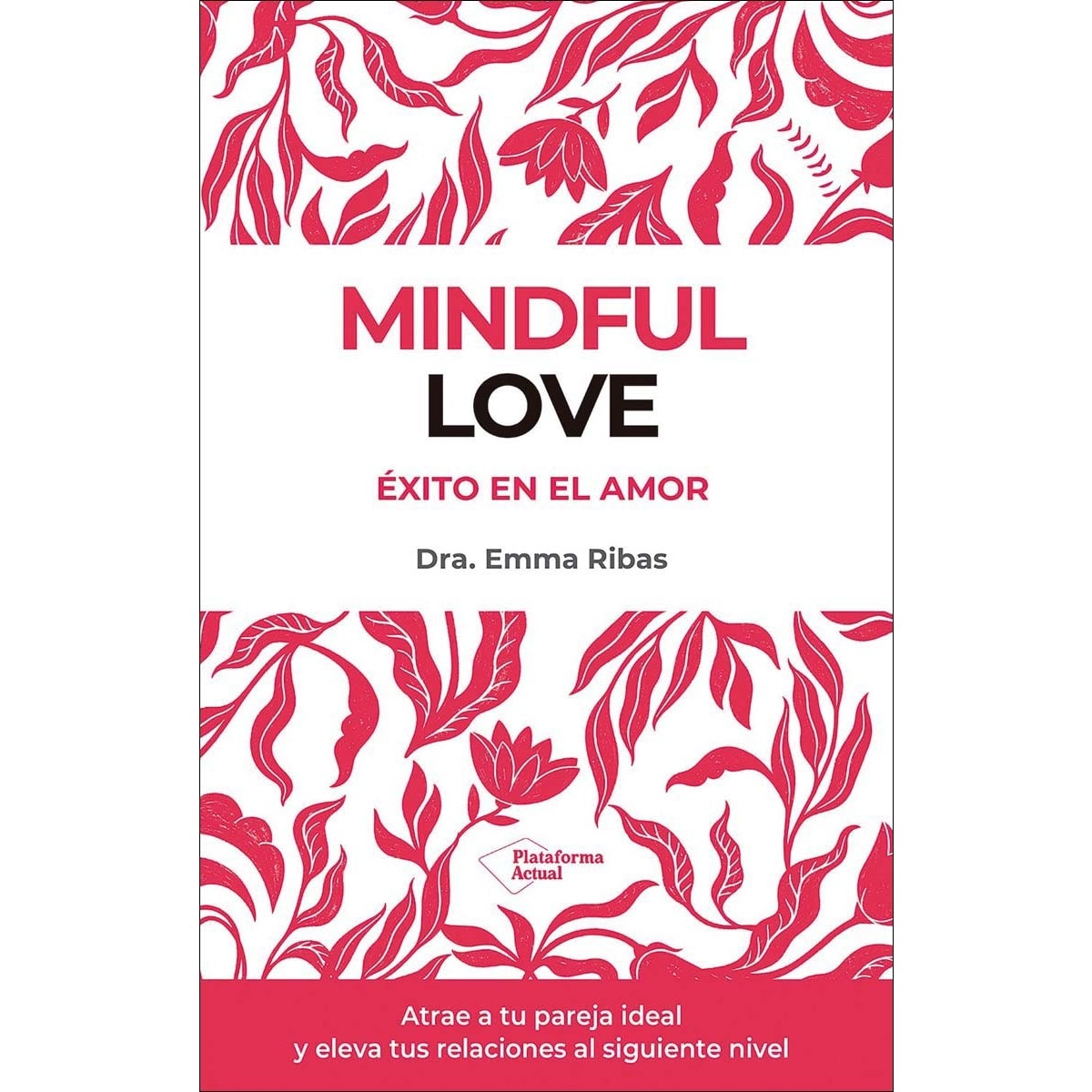 Imagem 0 de Mindful love: Éxito en el amor (Capa mole com abas)