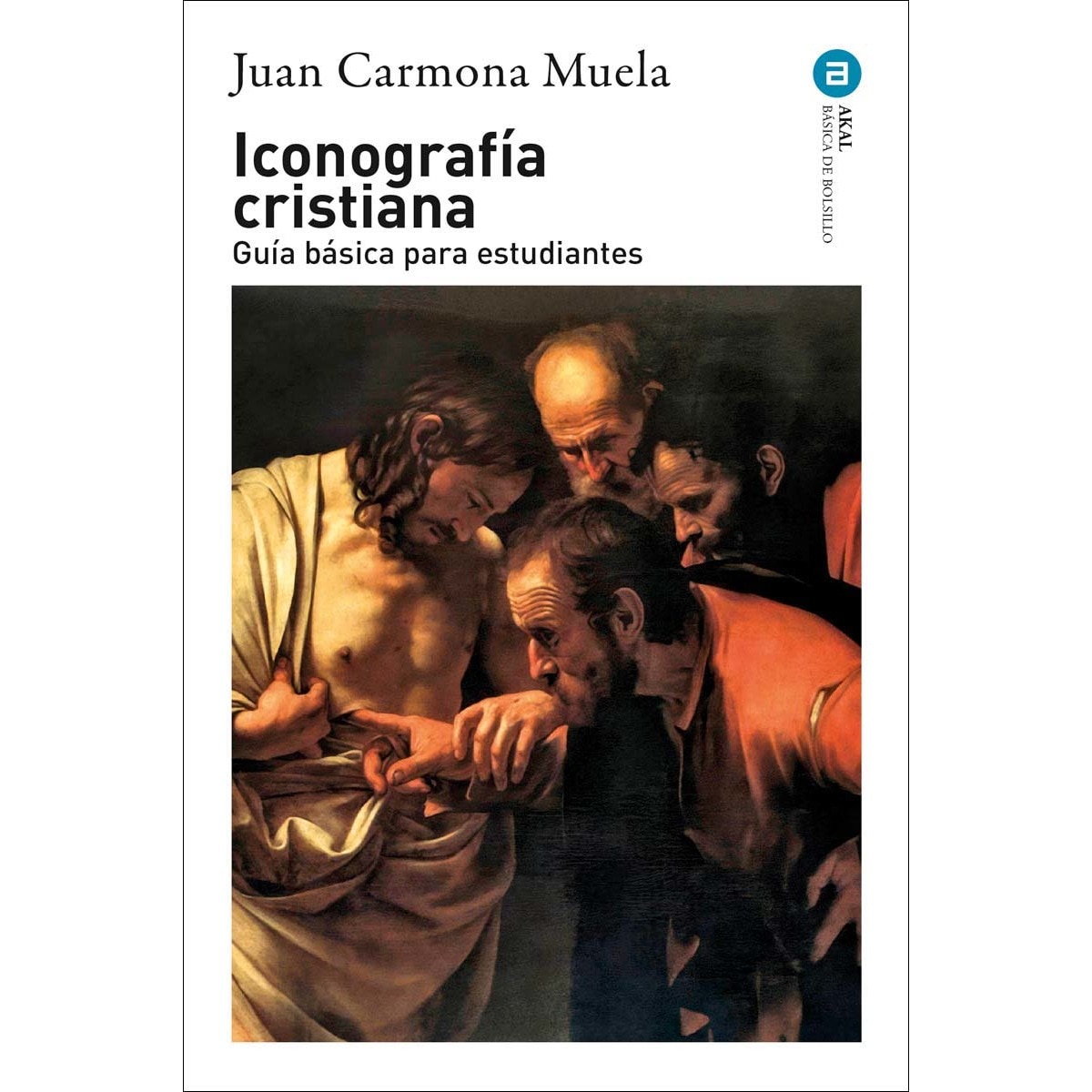 Imagem 0 de Iconografía cristiana: Guía básica para estudiantes(Tapa blanda)