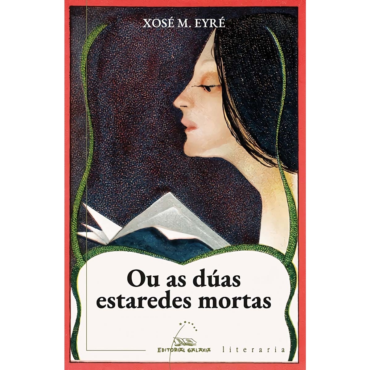 Ou as dúas estaredes mortas (Capa mole com abas) 1