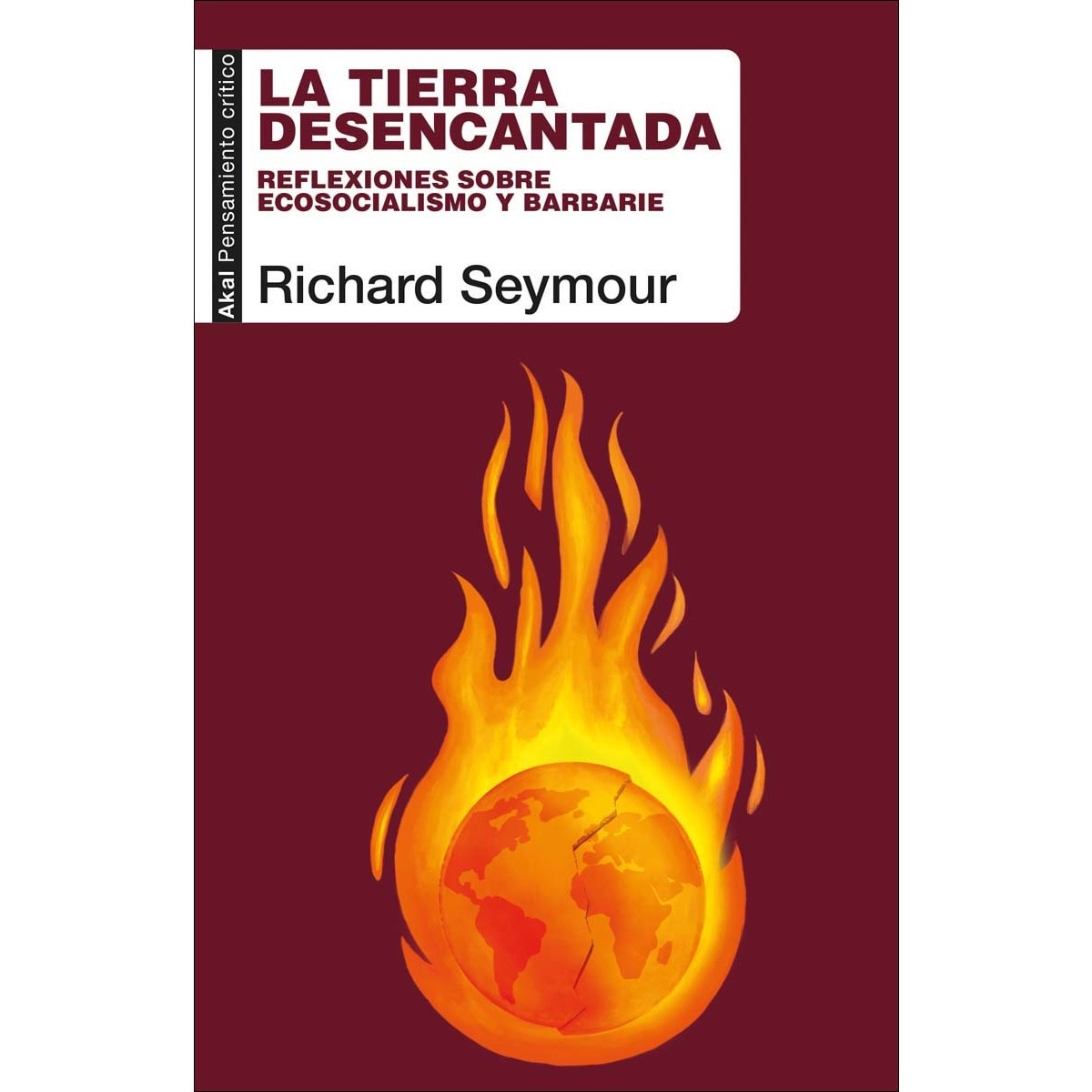 Imagem 0 de La tierra desencantada: Reflexiones sobre ecosocialismo y barbarie (Capa mole com abas)