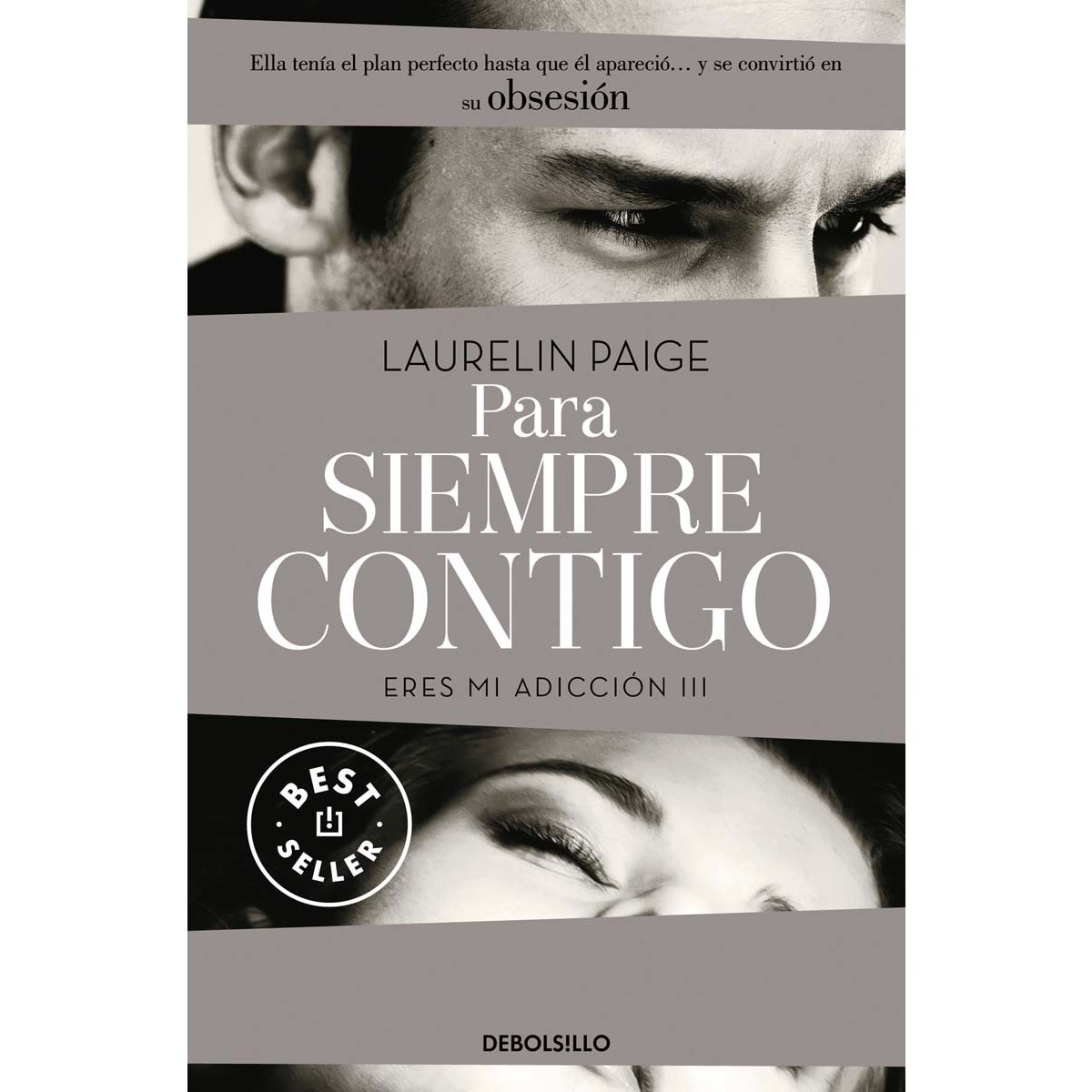 Imagen 0 de Para siempre contigo (Eres mi adicción 3)  (Bolsillo) (Tapa blanda)