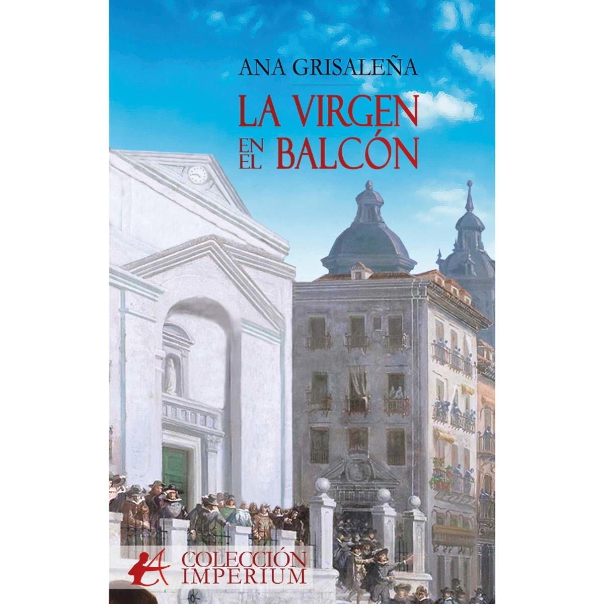 La virgen en el balcón (Capa mole com abas) 1