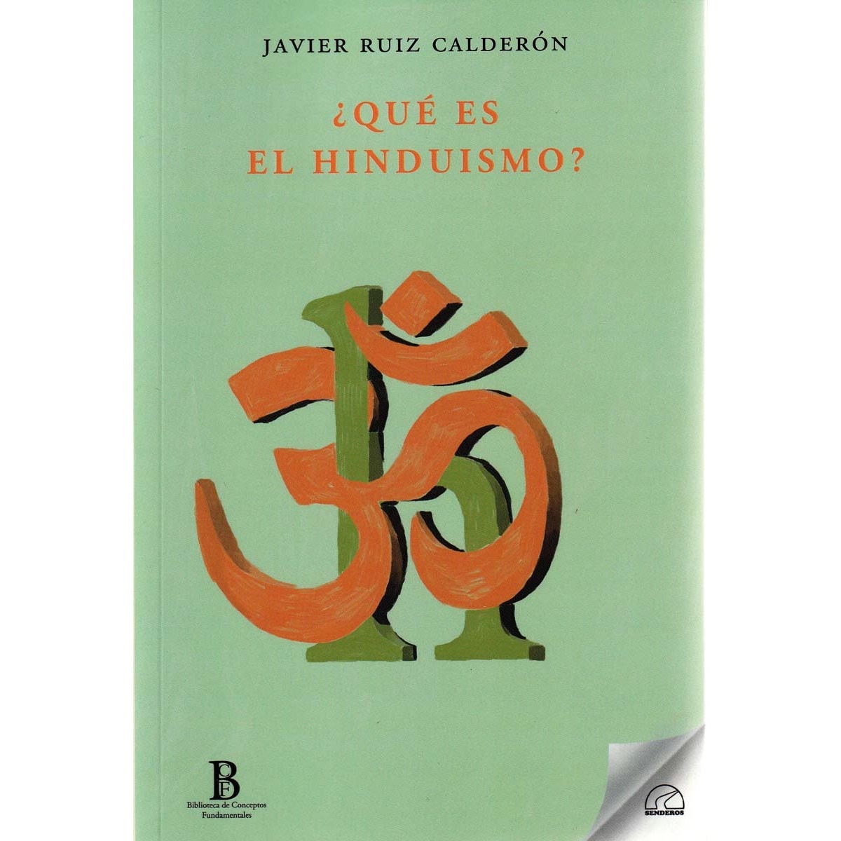¿QUÉ ES EL HINDUISMO? 1