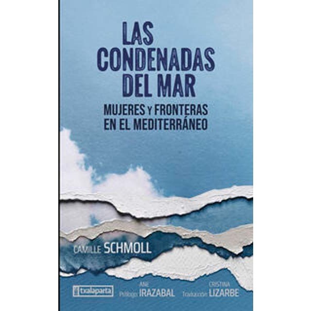 Imagem 0 de Las condenadas del mar: Mujeres y fronteras en el Mediterráneo (Capa mole com abas)