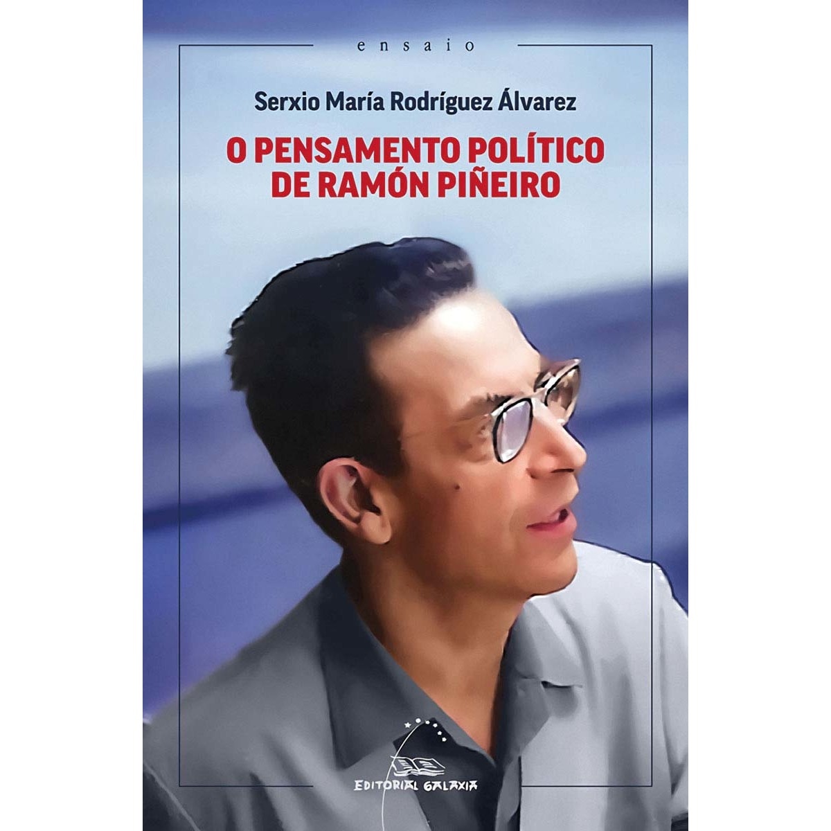 O pensamento político de Ramón Piñeiro (Capa mole com abas) 1