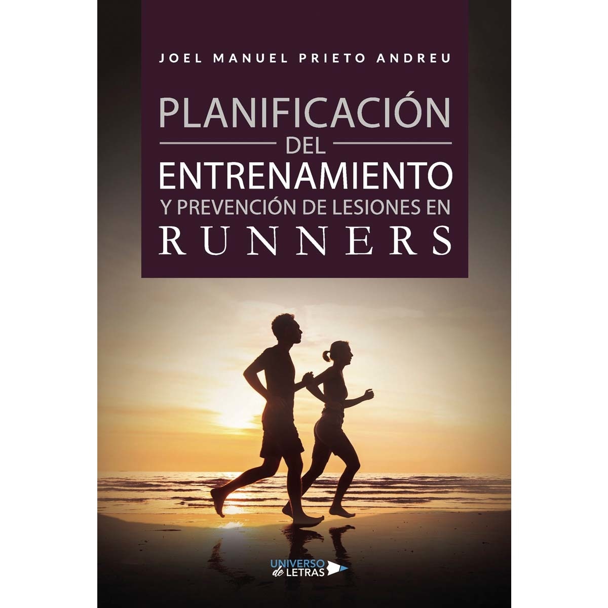 Imagem 0 de Planificación del Entrenamiento y Prevención de Lesiones en Runners (Capa mole)