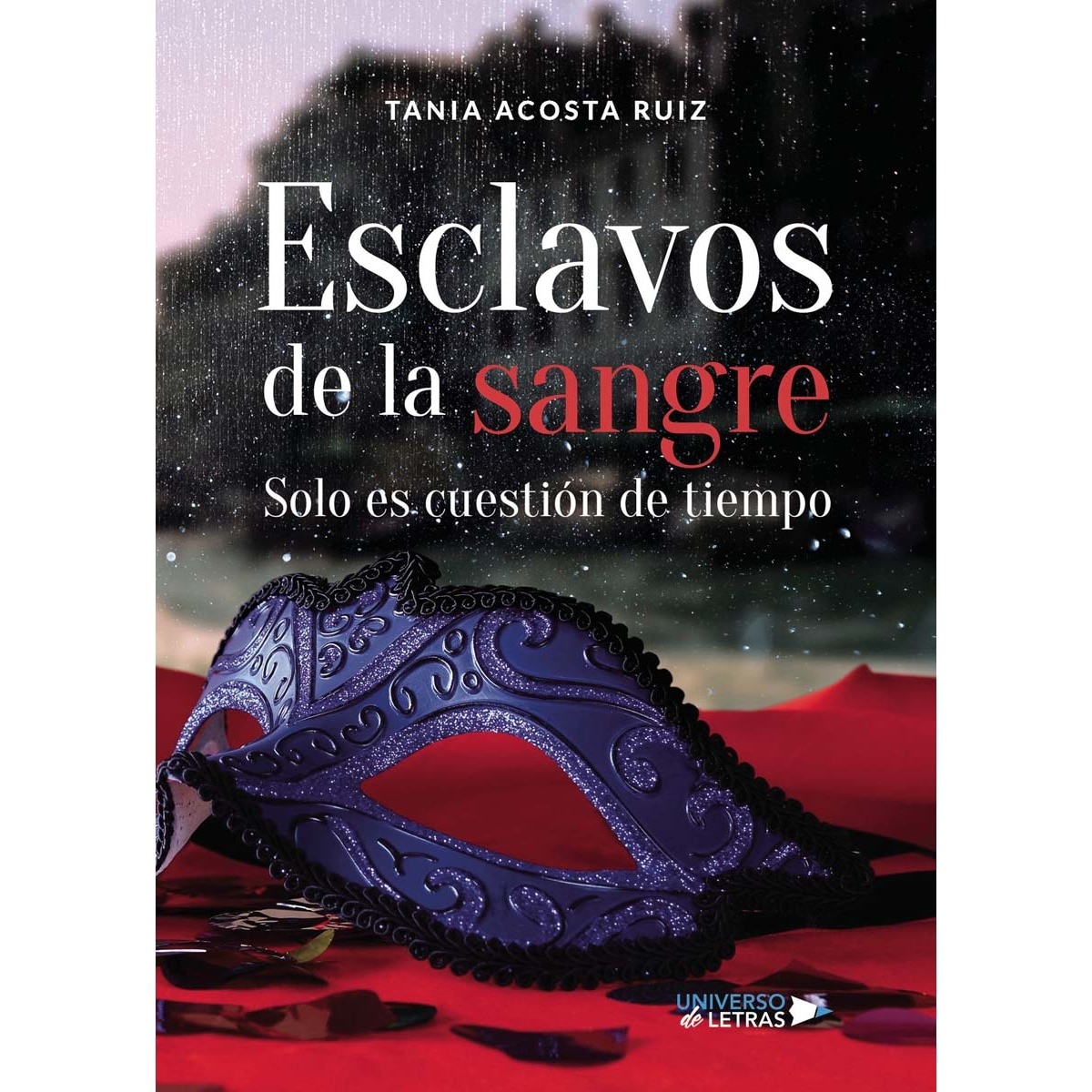 Esclavos de la sangre (Capa mole) 1