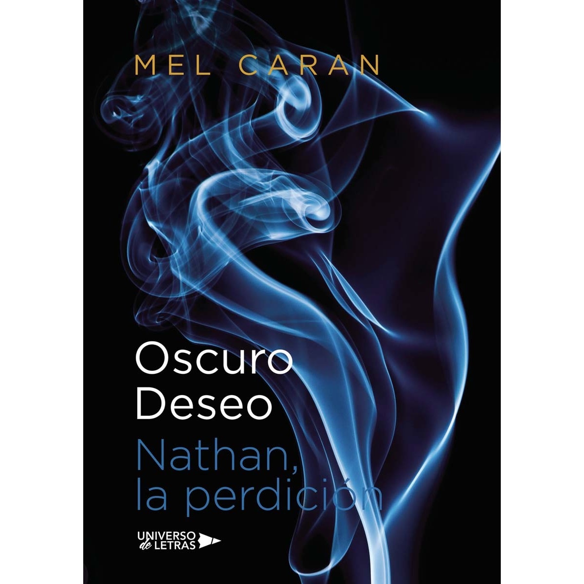 Oscuro deseo: Nathan, la perdición(Tapa blanda) 1